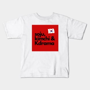 Soju Kimchi and Kdrama with South Korean Flag Kids T-Shirt